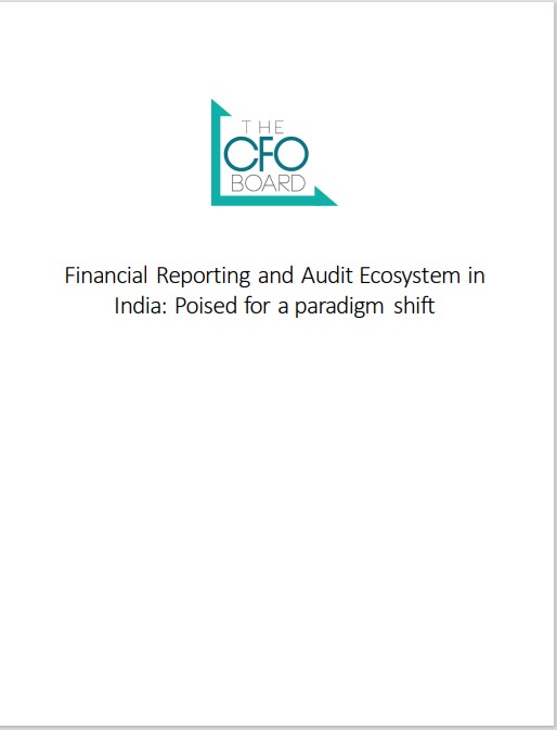 Financial Reporting and Audit Ecosystem in India: Poised for a paradigm shift
